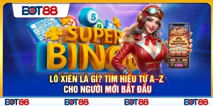 Lô Xiên Là Gì? Tìm Hiểu Từ A–Z Cho Người Mới Bắt Đầu