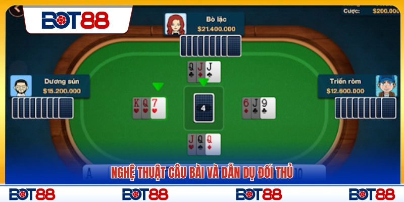 Kỹ thuật câu bài và đánh lạc hướng đối thủ