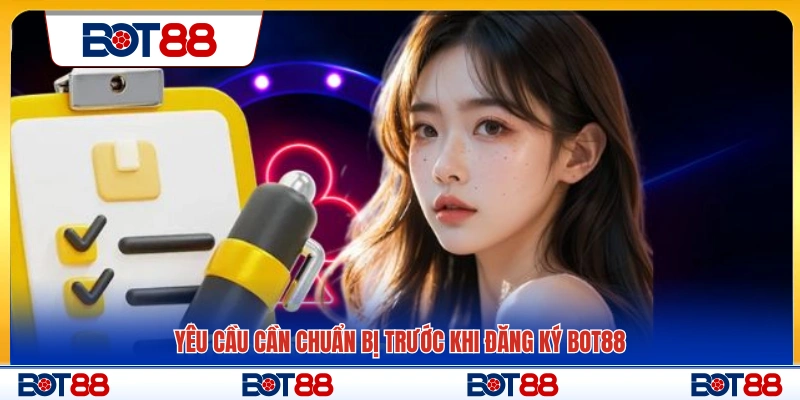 Điều kiện cần có trước khi tạo tài khoản 