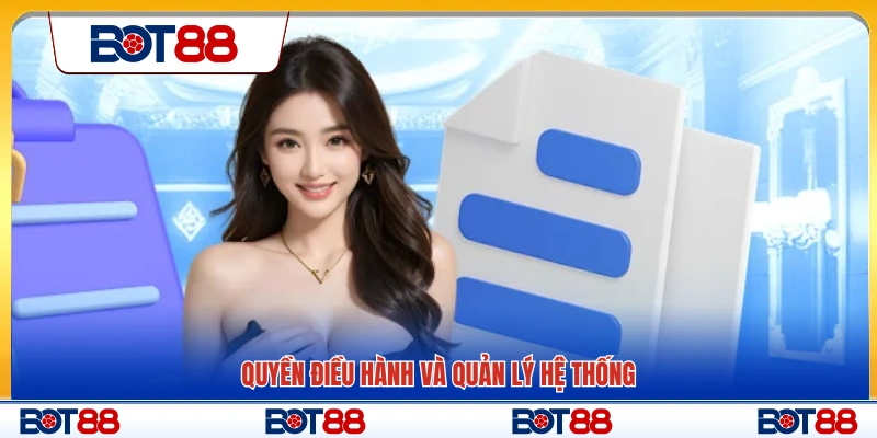 Quyền quản trị và vận hành hệ thống