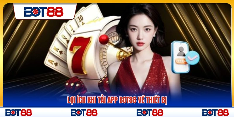 Lợi ích nổi bật của app trên thiết bị
